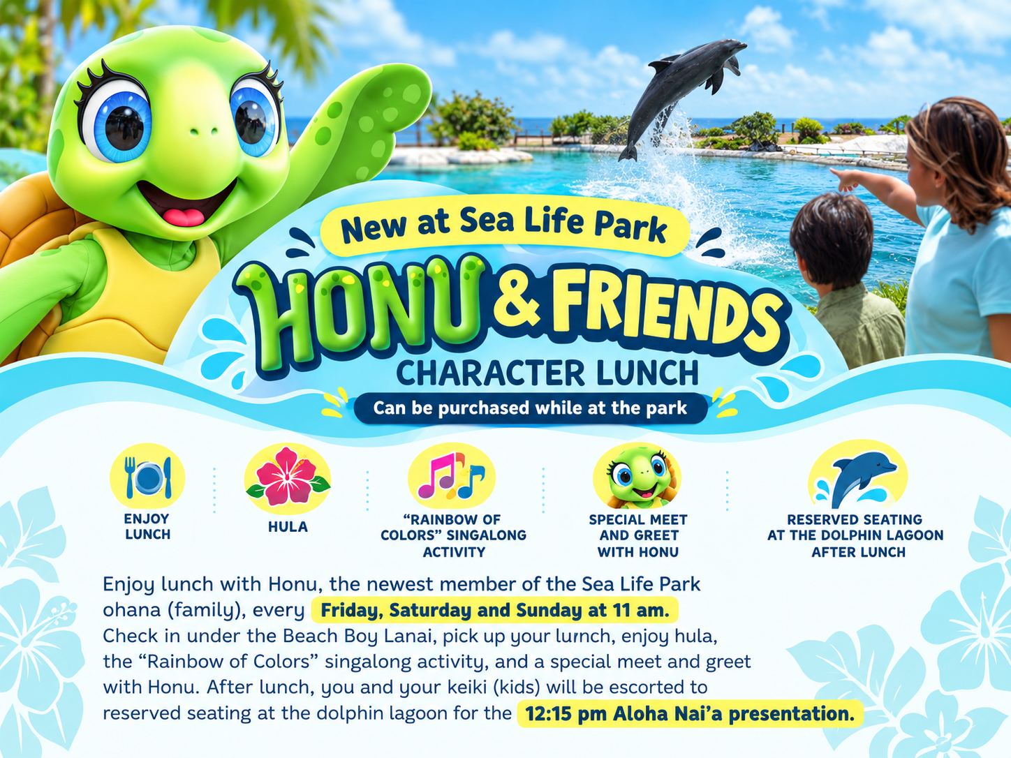 Honu & Friends Character Lunch at Sea Life Park